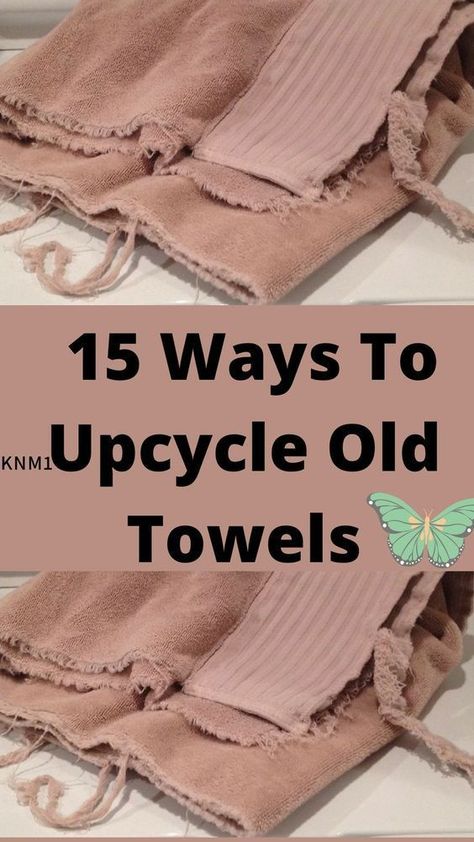 Upcycling, Home Décor, Useful Life Hacks, Diy, Upcycle Recycle, Recycled Towels, Diy Towels, Old Towels, Small Sewing Projects