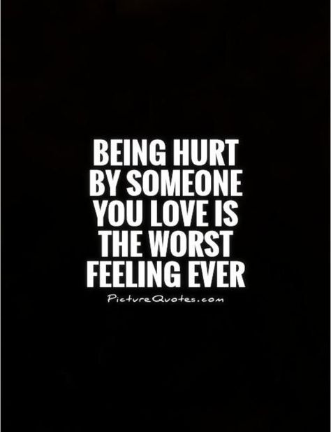 Being hurt by someone you love is the worst feeling ever... Relationship Quotes, Love, Love Hurts Quotes, Betrayal Quotes, Hurt Quotes, Sarcastic Quotes Funny, Relationship Hurt, Hurt Feelings, Hurt By Family