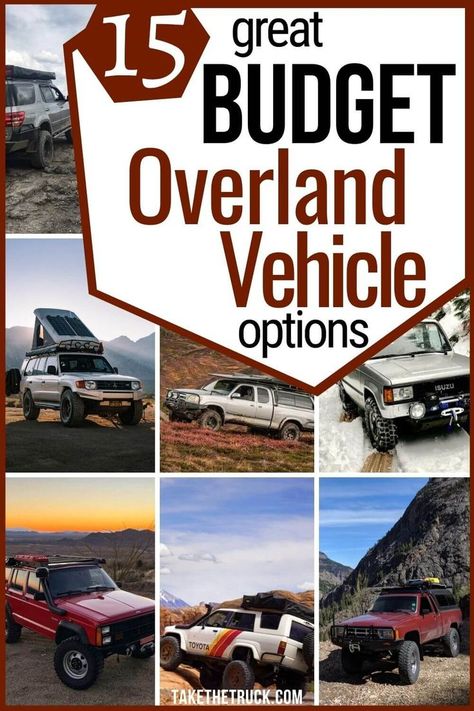 Cheap Overland Vehicles to Help You Start Overlanding NOW! Camping Gear, Trucks, Camping, Overland Truck, Best Off Road Vehicles, Overlanding, Overland Gear, Overland Vehicles, Used Trucks