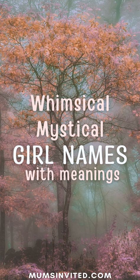 160 Whimsical, Enchanting, Magical Names For Girls Ethereal Names With Meaning, Fairy Tale Names, Names That Mean Fairy, Elven Names Female List, Rare Names With Beautiful Meanings, Magical Last Names, Whimsical Baby Girl Names, Fae Names Girl, Fairy Names Ideas Girl