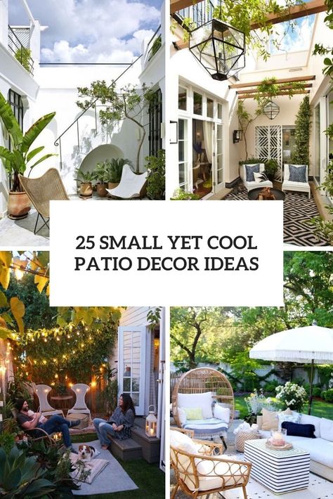 small yet cool patio decor ideas cover Exterior, Small Patio Spaces, Small Patio Decorating, Small Patio Decor, Small Outdoor Patios, Small Patio Decorating Ideas Townhouse, Patio Decorating Ideas, Small Patio Garden, Small Patio Gardens