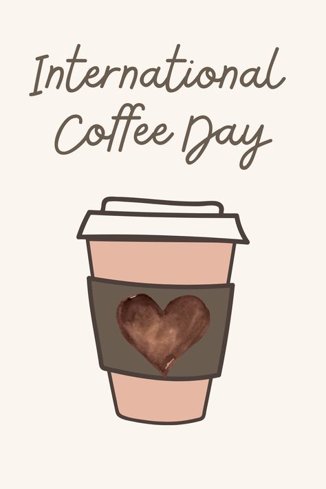 Crafts, Coffee, National Coffee Day, International Coffee, International Coffee Organization, Coffee Lover, Coffee Drinkers, Coffee Drinks, Coffee Beans