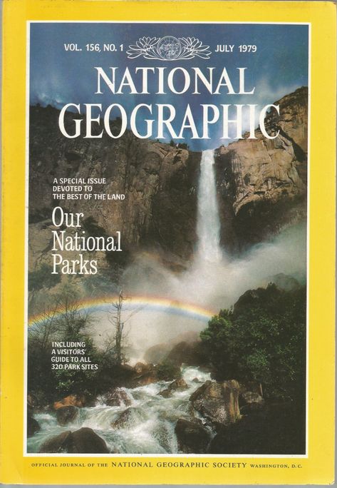 National+Geographic-++July+1979-+Our+National+Parks. National Parks, Nature, National Geographic Society, National Geographic, National Geographic Cover, National Geographic Photographers, National Geographic Photography, Natural Geographic, Vintage Magazines