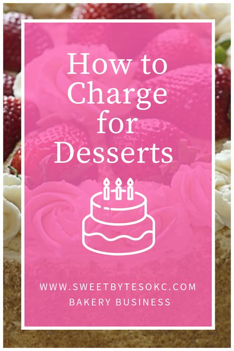 I wish I had this advice when I started my bakery. Everything you need to know about how to charge for desserts from Sweet Bytes OKC. #cakepricing #homebakery #bakerybusiness #bakery #openabakery Desserts, Dessert, Biscuits, Cake Pricing, Baking Business, Opening A Bakery, Cake Business, Bakery Business, Bake Sale