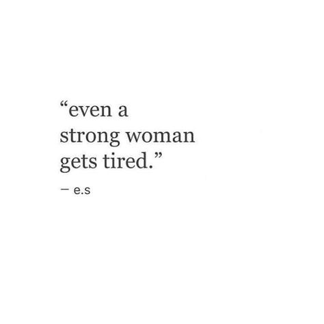 Strong Women, Ideas, Tough Women Quotes, Strong Women Quotes, Quotes About Strength, Tough Quote, Weakness Quotes, Inspirational Quotes For Women, Strong Quotes