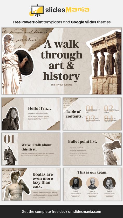 History and Art scrapbook free PowerPoint Template and Google Slides Theme. A walk through art & history free template is perfect for your next history or art presentation. It features a scrapbook style filled with sticker images of famous sculptures and statues, such as Michelangelo’s David and The Winged Victory of Samothrace. Vintage, Design, History Projects, Powerpoint Slide Designs, Presentation Slides, Powerpoint Presentation Ideas, Powerpoint Slide, Powerpoint Slide Templates, Powerpoint Presentations