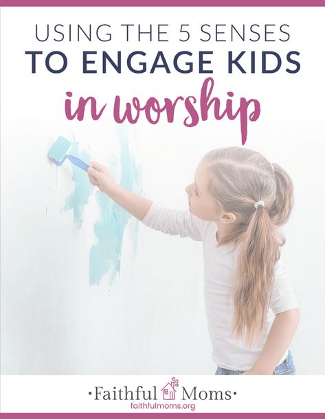 Inviting our Kids to Worship through their 5 Senses - Faithful Moms Kids Church Lessons, Kids Prayer Journal, Youth Activities, Youth Ministry, Bible Lessons For Kids, Kids Prayer, Lessons For Kids, Kids Ministry, Kids Church Activities