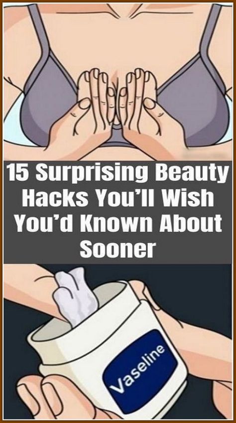 15 Surprising Beauty Hacks You�ll Wish You�d Known About Sooner Ideas, English, Skin Care Remedies, Life Hacks, Diy Skin Care Routine, Diy Skin Care Recipes, Beauty Hacks Skincare, Vaseline Beauty Tips, Beauty Remedies