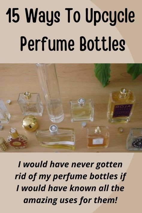 Upcycling, Perfume, Crafts, Diy Perfume Display, Upcycle Bottles, Empty Perfume Bottles, Perfume Organization, Small Perfume Bottles, Lotion Bottle