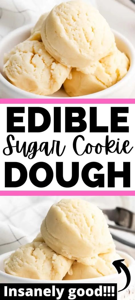 Dessert, Diy, Ideas, Edible Sugar Cookie Dough, Homemade Sugar Cookies, Sugar Dough, Sugar Cookie Dough, Edible Cookie Dough No Milk, Sugar Cookie Dough Recipe