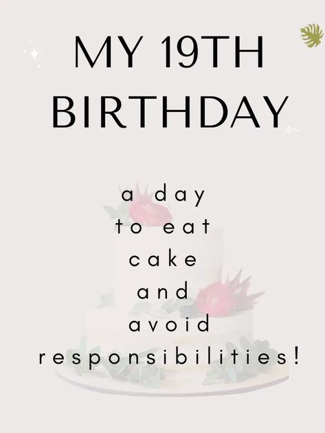 54 Best 19th Birthday Captions ( Images) | I-Wish-You Cake, Birthday, Wish, Birthday Messages, Birthday Posts, Birthday Captions, Birthday Humor, Funny Birthday, Messages
