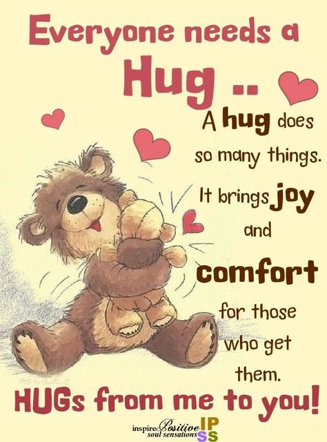 Everyone Needs A HUG.. A Hug Does So Many Things. It Brings Joy And Comfort For Those Who Get Them. Hugs From Me To You! Pictures, Photos, and Images for Facebook, Tumblr, Pinterest, and Twitter Hug Images, Hug, Hug Gif, Hug Pictures, Cute Good Morning, Cute Good Morning Images, Hug Quotes, Cute Images With Quotes, Cute Good Morning Quotes