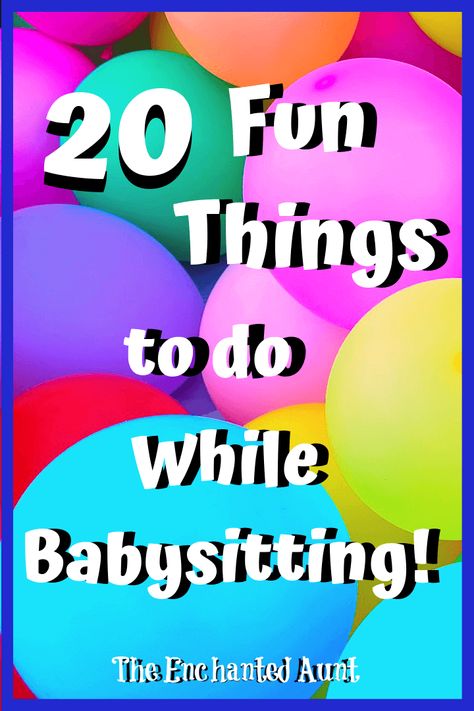 Fun Games and Activities To Play While Babysitting - Diy, Maya, Play, Babysitting Fun, Babysitting Activities, Babysitting Jobs, Babysitting Games, Fun Activities To Do, Babysitting