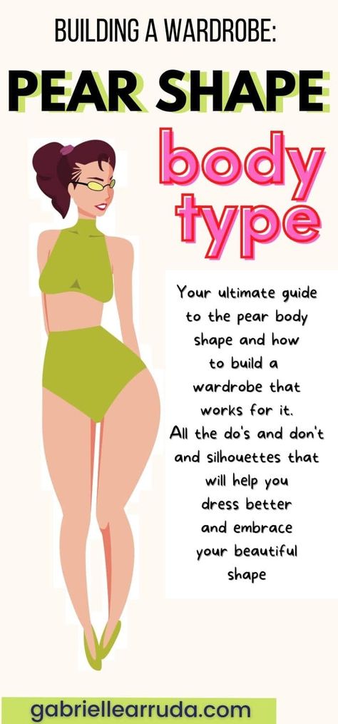 Do you have a pear shape body type? Wondering what clothes will look best on your figure and how to dress for your pear-shaped curves? This is your ultimate guide on dressing a pear-shaped body and building a wardrobe for your body type. You’ll learn about the top types of clothing that work well with a pear shaped body, including bottoms, tops, jackets, coats, and more. Style tips for pear-shaped bodies, outfit ideas, and wardrobe basics for the pear body type. Wardrobe for pear body shapes. Body Shape Guide, Pear Body Shape Workout, Pear Body Shape Outfits, Pear Body Shape Fashion, Body Type, Body Types, Pear Body Shape, Pants For Pear Shaped Women, Body Shapes