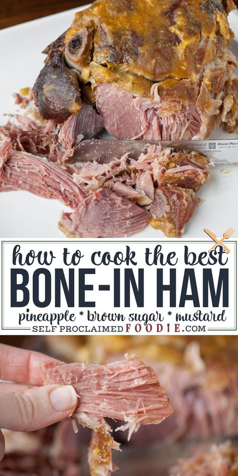 Fresh Bone In Ham Recipes, Cook Bone In Ham In Oven, How To Cook A Bone In Ham, Bone In Smoked Ham How To Cook, Ham On The Bone Recipes, Bone In Ham Crockpot Recipes, Bone In Ham In Crockpot, Crockpot Bone In Ham, Ham Bone In Recipes