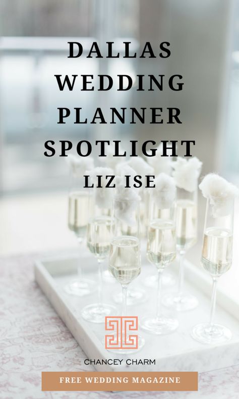 Dallas Wedding Planner Spotlight: Liz Ise. Looking for the perfect set of Dallas wedding vendors? We're interviewing Dallas Wedding Planner, Liz Ise, in today's post + sharing access to our FREE Wedding Magazine. #chanceycharm #dallasweddingplanner #dallaswedding #dallasweddingvendors Wedding Planning, Wedding Planning Advice, Wedding Planning Checklist, Wedding Planning Tips, Wedding Planning Tools, Plan Your Wedding, Free Wedding Planning, Wedding Planning Business, Wedding Planner
