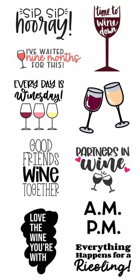 Use these 10 FREE Wine SVG Files with your Cricut, Silhouette, and Glowforge to create your own wine-themed shirts, mugs, home décor, and more! Diy, Wine Quotes, Mugs, Wines, Wine Glass Sayings, Wine Puns, Wine Signs, Wine Gifts, Wine Tags