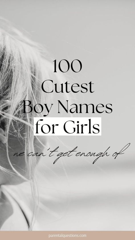 100+ boy names for a girl and cute gender neutral names for girls. Find the perfect boyish baby girl name with our list of 100 cutest boy names for girls. Click through for the full list. Uncommon Baby Names, Names For Boys List, Gender Neutral Names, List Of Girls Names, Unisex Baby Names, Unique Baby Names, Unique Boy Names