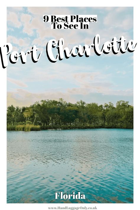 9 Best Things To Do In Port Charlotte, Florida - Hand Luggage Only - Travel, Food & Photography Blog Florida, State Parks, Best Places In Florida, Vacation Spots, Places In Florida, Day Trip, Places To See, West Florida, Wisconsin Travel