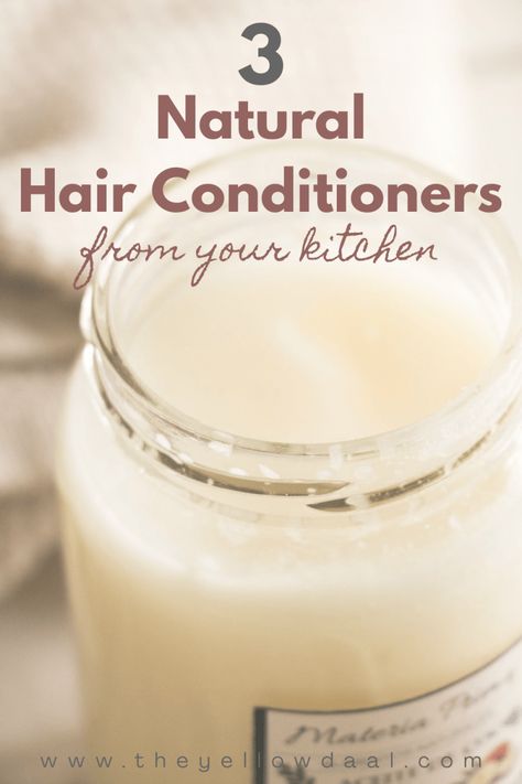 3 Natural Hair Conditioner In Your Kitchen Scrubs, Natural Shampoo And Conditioner, Homemade Hair Conditioner, Diy Hair Conditioner Recipes Natural, Homemade Shampoo And Conditioner, Hair Conditioner Recipe, Natural Shampoo Diy, Natural Conditioner, Hair Conditioner