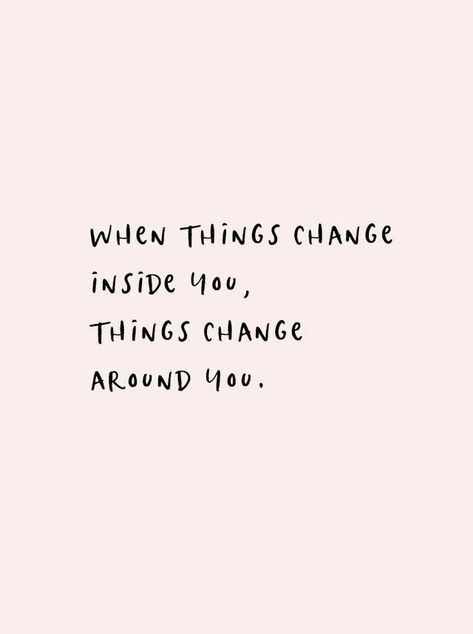 Motivation, Inspirational Quotes, Change Quotes, Change Your Life Quotes, Quotes To Live By, Life Quotes To Live By, Self Love Quotes, Be Yourself Quotes, Positive Quotes For Life