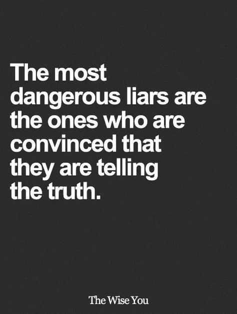 And a lot of times that liar is ourself Quotes About Lies People, Sarcastic Quotes, Inspiring Quotes About Life, Lies Quotes, Advice Quotes, Feelings Quotes, Liar Quotes, Quotes Quotes, Real Talk Quotes