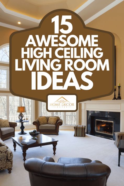 15 Awesome High Ceiling Living Room Ideas - Home Decor Bliss Home Décor, Diy, Interior, Design, Tall Ceilings Living Room Decor, High Ceiling Living Room, Ceiling Ideas Living Room, Living Room Lighting, Vaulted Ceiling Living Room