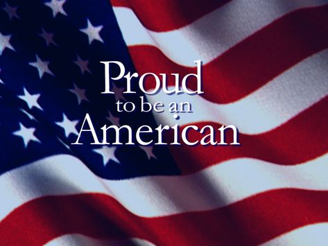 Proud to be an American American Flag, God Bless America, United States Of America, Pledge Of Allegiance, American Patriot, American Pride, United States, United We Stand, The Americans