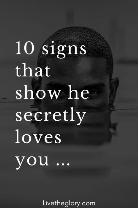 10 signs that show he secretly loves you ... - Live the glory People, Love, Relationship Tips, Art, Dating Advice, Signs He Loves You, Does He Love Me, Signs Of True Love, Attracted To Someone