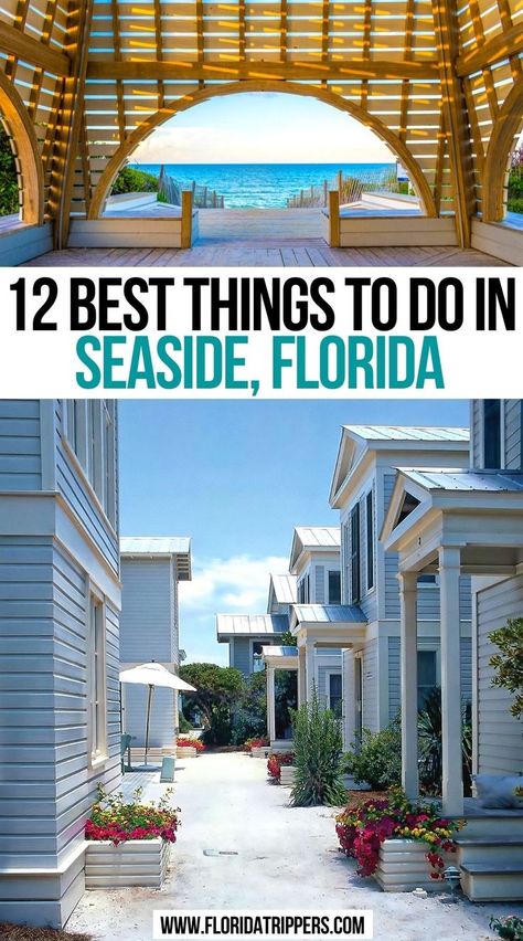 Best Things To Do In Seaside, Florida Florida, Holiday Places, Seacrest Beach Florida, Seaside Beach Florida, Florida Travel Destinations, Vacation Places, Seaside Florida, Panama City Beach Florida, Seaside Fl