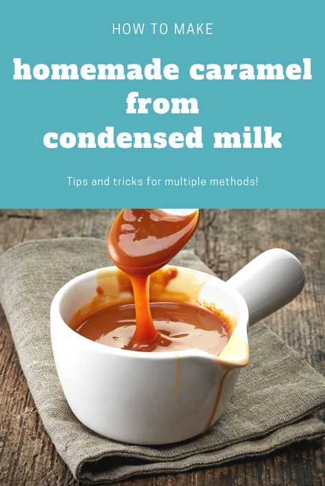 How to make Caramel from Sweetened Condensed Milk Desserts, Dessert, Pie, Dips, Snacks, Caramel From Condensed Milk, Caramel Sauce Condensed Milk, Sweet Condensed Milk Caramel, Homemade Caramel Sauce