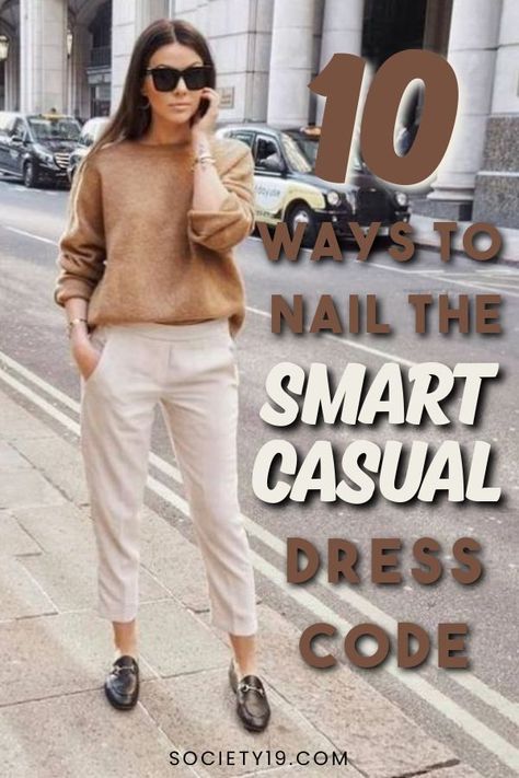 10 Ways To Nail The Smart Casual Dress Code - Society19 UK Dressing, Outfits, Work Attire, Business Casual Outfits, Casual, Casual Chic, Smart Casual Dress Code Women, Smart Casual Dress Code, Smart Casual Dinner Outfit