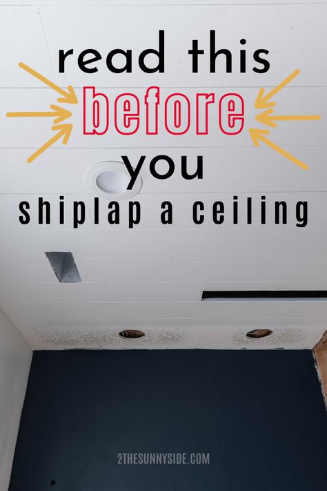 Time Saving Simple Mistakes to Avoid Installing a Shiplap Ceiling Inspiration, Diy, Ideas, Installing Shiplap, Shiplap Wall Diy, Shiplap Ceiling, Diy Shiplap, Shiplap Boards, Shiplap Bathroom