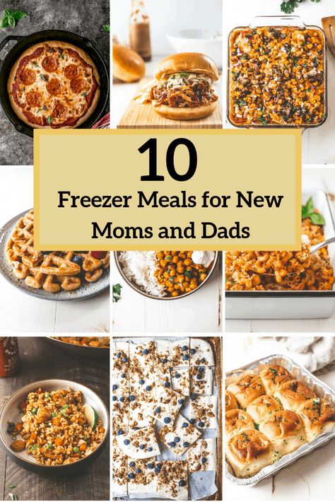 10 Freezer Meals for New Moms and Dads Freezer Meals, Healthy Freezer Meals, Freezer Meal Prep, Freezer Meal Planning, Freezer Friendly Meals, Vegetarian Freezer Meals, Make Ahead Freezer Meals, Best Freezer Meals, Family Meals