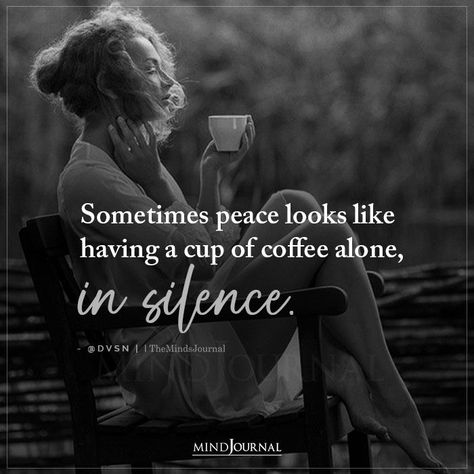Sometimes peace looks like having a cup of coffee alone, in silence. – @Badezr #lifelessons #lifequotes Minimal, Illustrators, Picture Quotes, Design, Life Is Hard Quotes, Life Is Too Short Quotes, Life Quotes To Live By, Silence Quotes, Inspirational Words