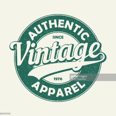 stock illustration : Vintage authentic apparel typography. Grunge print for original t-shirt design. Graphics badge for retro clothes. Vector illustration. Retro Vintage, Retro Logos, Logos, Vintage Typography, Retro Logo Design, Vintage Tshirt Design, Vintage Logo, Vintage Logo Design, Retro Logo