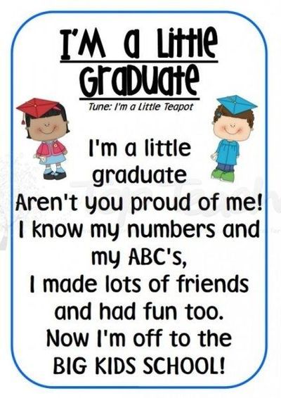 Preschool Poems Quotes. QuotesGram by @quotesgram Promotion, Big Kids, Pre K, End Of Year, Preschool Graduation Songs, Pre K Graduation, Preschool Teacher, Kindergarten Graduation, Preschool Songs