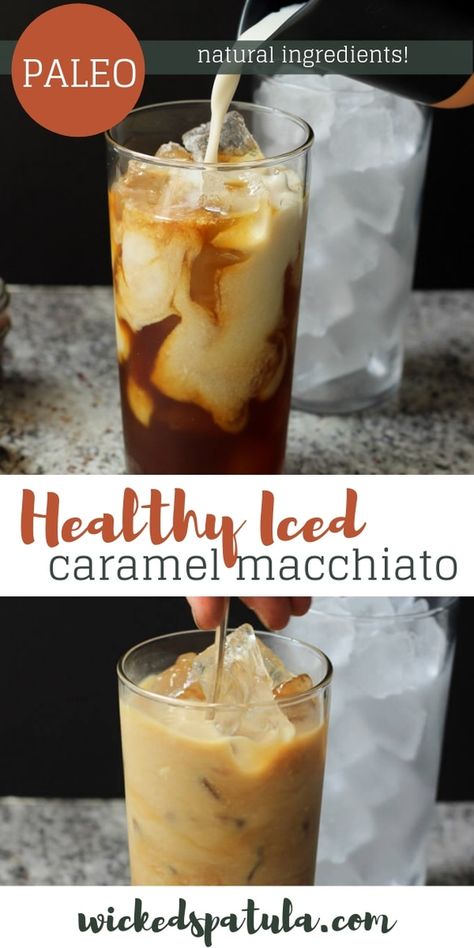 This Skinny Iced Caramel Macchiato Recipe is creamy and naturally sweetened! Learn my EASY method for how to make an iced caramel macchiato at home in 2 minutes! #wickedspatula #coffee #paleo #caramel #skinny #healthy #paleorecipes via @wickedspatula Snacks, Skinny, Coffee Recipes, Paleo, Dessert, Smoothies, Healthy Coffee, Healthy Iced Coffee, Coffee Recipe Healthy