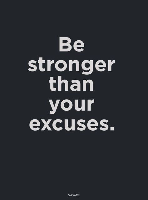 Be stronger than your excuses. Reinvent your body and yourself with Skinny Ms.'s total body transformation program. This easy-to-follow, 12-week program offers big results! Motivational Quotes, Gym, Motivation, Inspirational Quotes, Fitness Motivation Quotes, Fitness Quotes, Fitness Humour, Fitness, Transformation Quotes