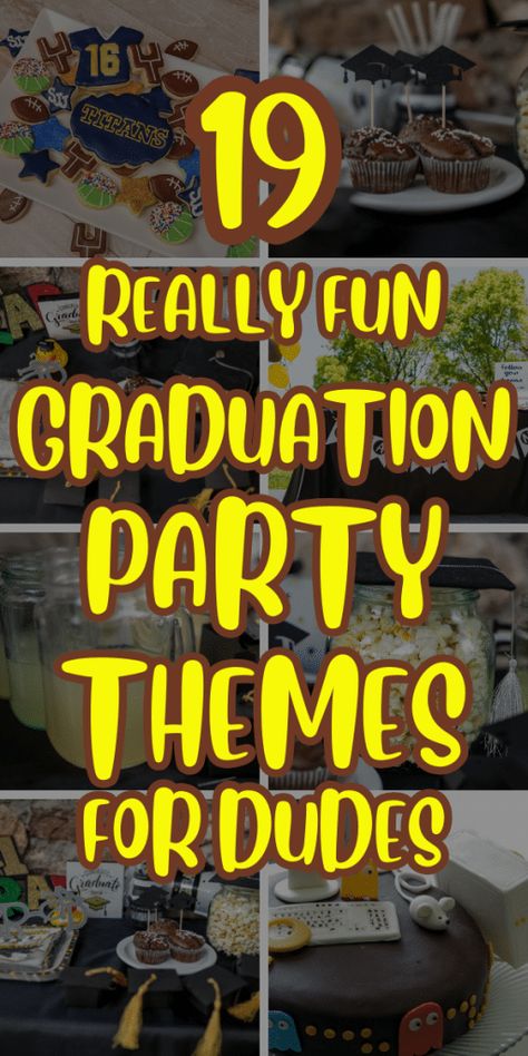 19 Fun Guy Graduation Party Themes - high school graduation party ideas at home for teen boys and guy themed party ideas. Fun graduation themes! #graduation #graduationparty #partythemes High School, Ideas, Parties, High School Graduation Party Themes, High School Graduation Party, Boys High School Graduation Party, Grad Party Ideas High School, College Graduation Party Themes, High School Parties