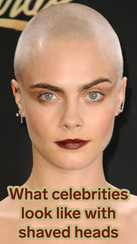 What 12 celebrities look like with and without shaved heads Inspiration, Cara Delevingne, Shaved Head, Down Hairstyles, Balding, Thick Hair Styles, Shaved Heads, Shaved Head Women, Shave Her Head