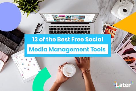 13 of the Best Free Social Media Management Tools - Later Blog  Wonderful tools to have at hand. Apps, Instagram, Youtube, Social Marketing, Social Media Management Tools, Social Media Tool, Social Media Strategies, Online Marketing, Social Media Resources