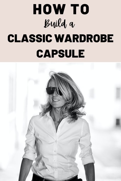 Learn how to create a classic wardrobe Capsule and what classic wardrobe items are essential for your classic style closet! #classicwardrobecapsule #classicwardrobeitems #classicwardrobeessentials Dressing, Capsule Wardrobe, Casual, Ideas, Wardrobe Basics, Classic Wardrobe Items, Classic Wardrobe Basics, Classic Wardrobe Essentials, Wardrobe Essentials