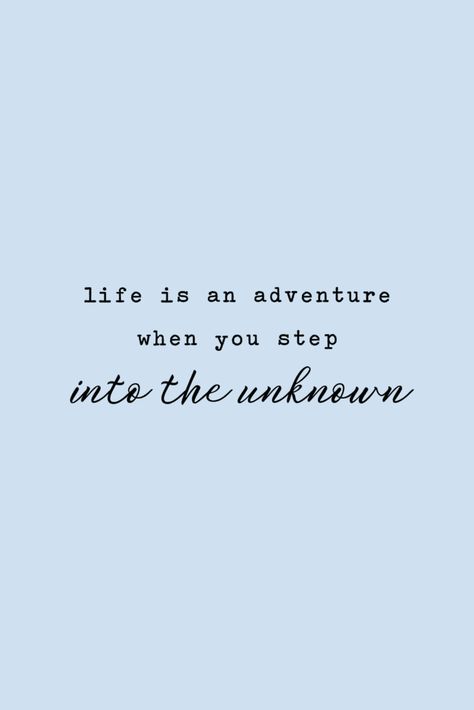Unique adventure quotes about embracing the unknown in life. Inspirational sayings for living an adventurous, exciting life, especially during crazy timelines! #adventurequotes #timelines #adventurous #inspirationalquotes Embrace The Unknown, Into The Unknown Quotes, Life Is An Adventure Quotes, Timeline Quotes, Manifestation Inspiration, Life Adventure Quotes, Adventure Tattoo, Unknown Quotes, Insperational Quotes
