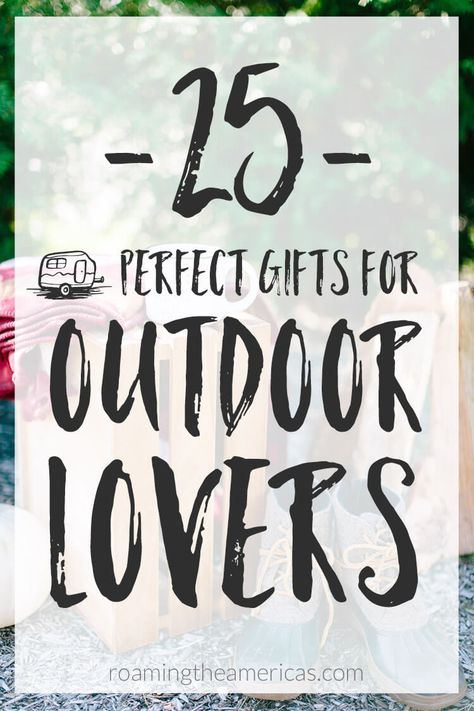 Looking for the perfect gift for nature lovers, outdoorsy people, and adventure travelers? Here are 25 unique gift ideas for men and women who love the outdoors!   #giftideas #christmas #holidays #stockingstuffers #nationalparks #camping #travel #nature via @roamtheamericas Outdoor, Gadgets, Hiking Gifts, Outdoor Lover Gifts, Outdoor Adventure Gifts, Adventure Gifts, Outdoorsy Gifts, Travel Gifts, Gifts For Nature Lovers
