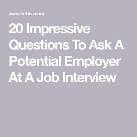 20 Impressive Questions To Ask A Potential Employer At A Job Interview Ideas, Questions To Ask Employer, Interview Questions, Interview Questions And Answers, Job Interview Questions, Interview Questions For Employers, Behavioral Interview Questions, Interview Questions To Ask, Job Interview Advice