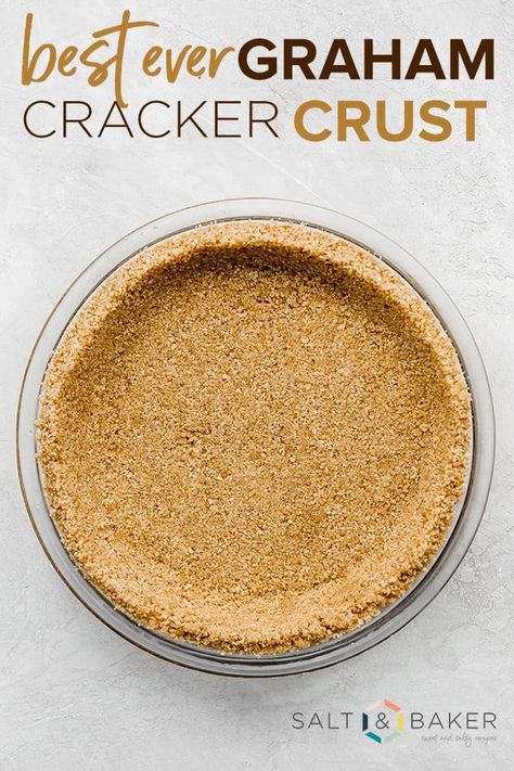 The best graham cracker crust recipe for pie! You can make this a no-bake graham cracker crust by simply opting to chill the crust rather than bake it. We use this crust for key lime pie, French silk pie, and an array of pie recipes. #saltandbaker #pie #crust #piecrust #recipe #easy