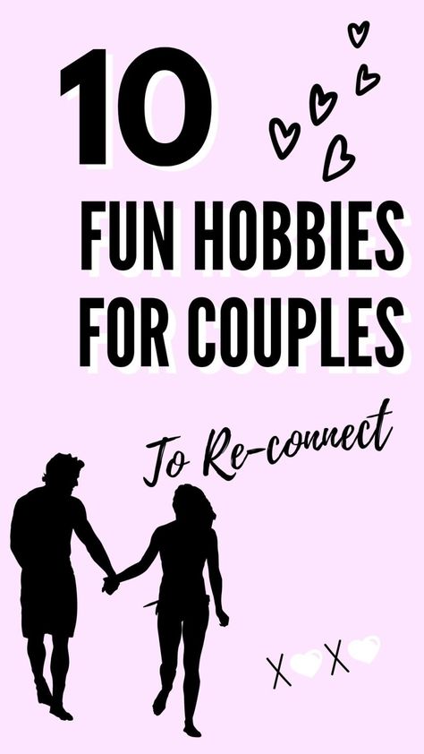 List Of Fun Hobbies For Couples - Steph Social Closer, Hobbies For Couples, Hobbies For Women, Hobbies For Men, Relationship Advice, Couples Challenges, Hobbies To Try, Adult Hobbies, Fun Couple Activities