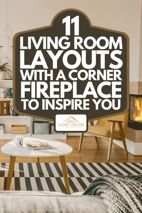 11 Living Room Layouts With A Corner Fireplace To Inspire You Layout, Ideas, Diy, Living Room Ideas With Corner Fireplace, Living Room Dining Room Combo, Small Living Room Layout, Small Living Room Design, Corner Fireplace Layout, Awkward Living Room Layout