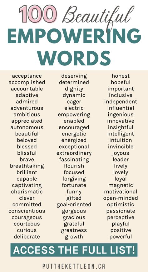 100 beautiful empowering words Empowering Words, Descriptive Words For People, Words To Describe Beauty, Feeling Words List, Words Are Powerful Quotes, Negative Words, Describe Yourself Quotes, Strong Words, Words To Describe People